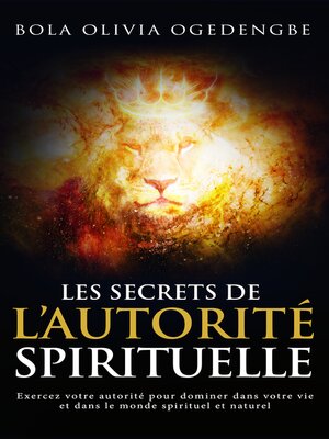 cover image of Les secrets de l'autorité spirituelle